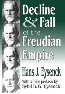 Decline and Fall of the Freudian Empire