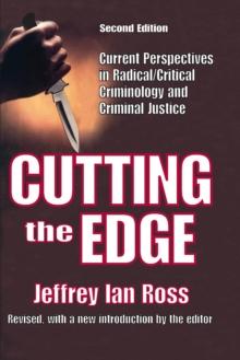 Cutting the Edge : Current Perspectives in Radical/critical Criminology and Criminal Justice