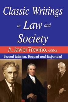 Classic Writings in Law and Society : Contemporary Comments and Criticisms