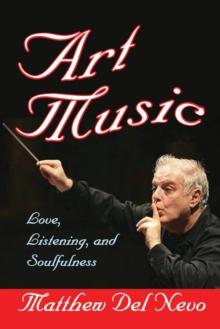 Art Music : Love, Listening and Soulfulness