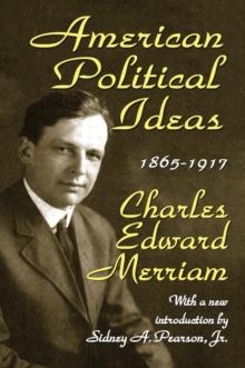 American Political Ideas, 1865-1917