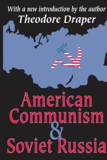 American Communism and Soviet Russia