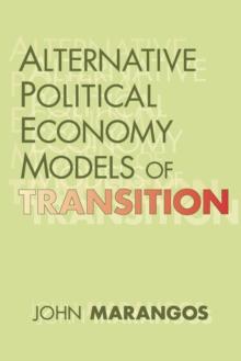 Alternative Political Economy Models of Transition : The Russian and East European Perspective