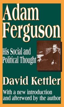 Adam Ferguson : His Social and Political Thought