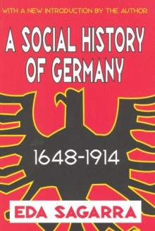 A Social History of Germany, 1648-1914