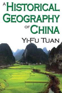 A Historical Geography of China