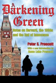 A Darkening Green : Notes on Harvard, the 1950s, and the End of Innocence