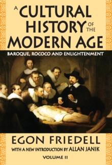 A Cultural History of the Modern Age : Volume 2, Baroque, Rococo and Enlightenment