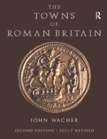 The Towns of Roman Britain