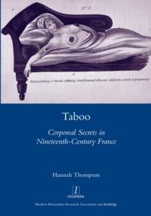 Taboo : Corporeal Secrets in Nineteenth-century France