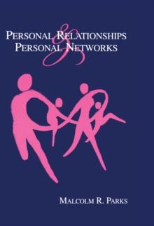 Personal Relationships and Personal Networks