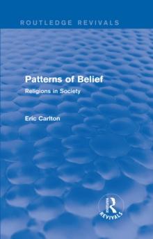 Patterns of Belief : Religions in Society