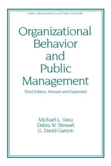 Organizational Behavior and Public Management, Revised and Expanded