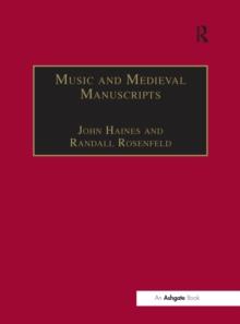 Music and Medieval Manuscripts : Paleography and Performance