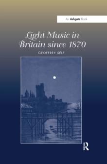 Light Music in Britain since 1870: A Survey