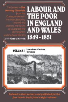 Labour and the Poor in England and Wales, 1849-1851 : Lancashire, Cheshire & Yorkshire