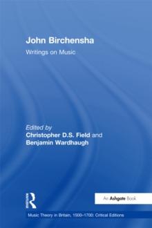 John Birchensha: Writings on Music