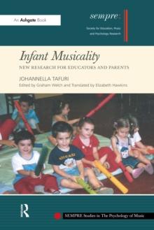 Infant Musicality : New Research for Educators and Parents