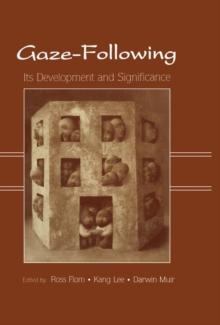 Gaze-Following : Its Development and Significance