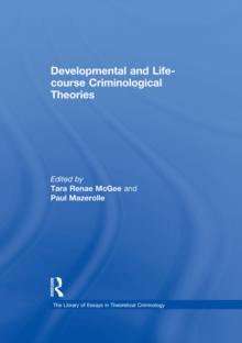 Developmental and Life-course Criminological Theories