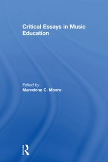 Critical Essays in Music Education