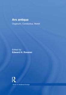 Ars antiqua : Organum, Conductus, Motet