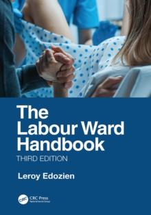 The Labour Ward Handbook