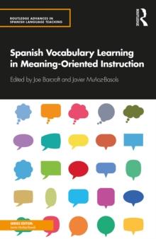 Spanish Vocabulary Learning in Meaning-Oriented Instruction