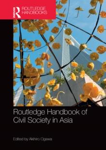 Routledge Handbook of Civil Society in Asia