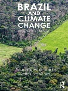 Brazil and Climate Change : Beyond the Amazon