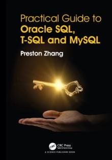 Practical Guide for Oracle SQL, T-SQL and MySQL