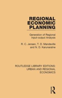 Regional Economic Planning : Generation of Regional Input-output Analysis