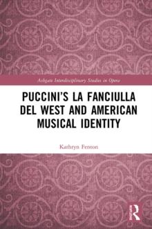 Puccini's La fanciulla del West and American Musical Identity