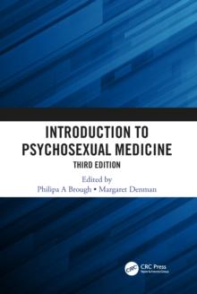 Introduction to Psychosexual Medicine : Third Edition