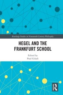 Hegel and the Frankfurt School