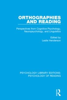 Orthographies and Reading : Perspectives from Cognitive Psychology, Neuropsychology, and Linguistics