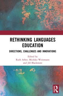 Rethinking Languages Education : Directions, Challenges and Innovations