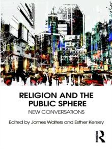 Religion and the Public Sphere : New Conversations