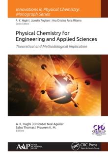 Physical Chemistry for Engineering and Applied Sciences : Theoretical and Methodological Implications