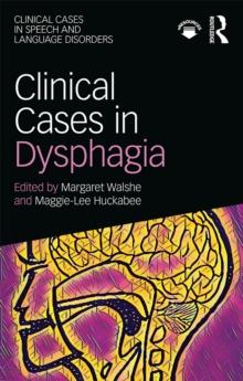 Clinical Cases in Dysphagia