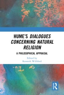 Hume's Dialogues Concerning Natural Religion : A Philosophical Appraisal