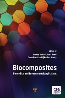 Biocomposites : Biomedical and Environmental Applications