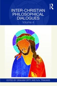 Inter-Christian Philosophical Dialogues : Volume 4