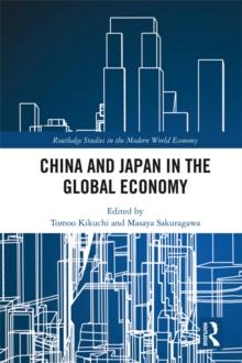 China and Japan in the Global Economy