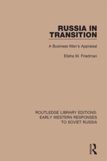 Russia in Transition : A Business Man's Appraisal