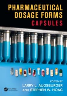 Pharmaceutical Dosage Forms : Capsules