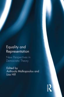 Equality and Representation : New Perspectives in Democratic Theory