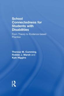 School Connectedness for Students with Disabilities : From Theory to Evidence-based Practice