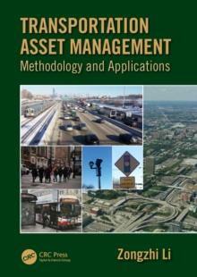 Transportation Asset Management : Methodology and Applications