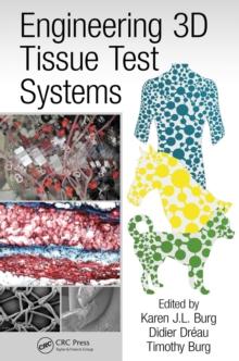 Engineering 3D Tissue Test Systems